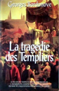 La tragédie des templiers Books