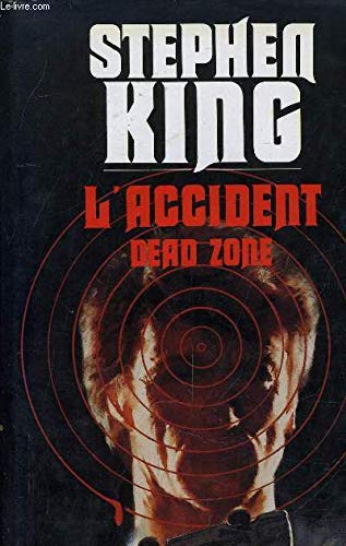 L'accident - Dead Zone Books