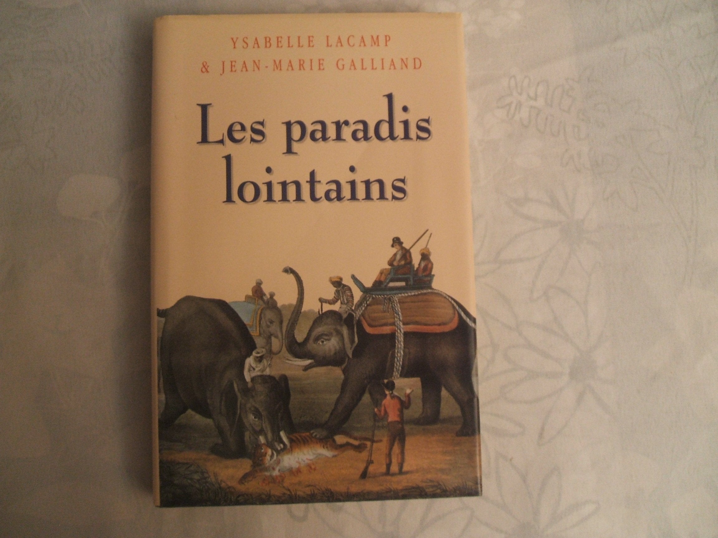 Les paradis lointains Books