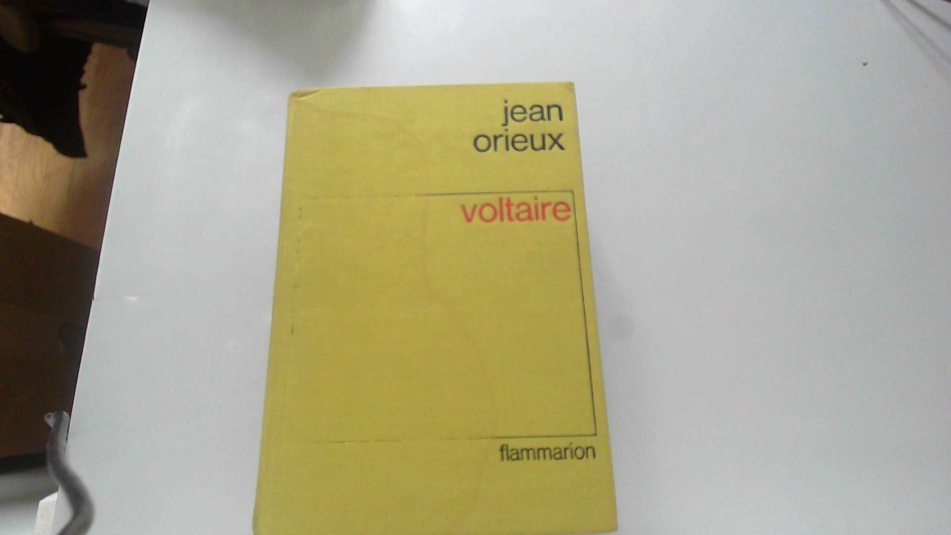 Voltaire ou la royauté de l'esprit. Books