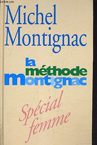 La Méthode Montignac - Spécial Femme Books