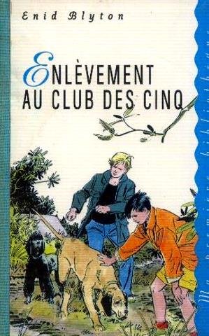 Enlèvement au club des cinq Books