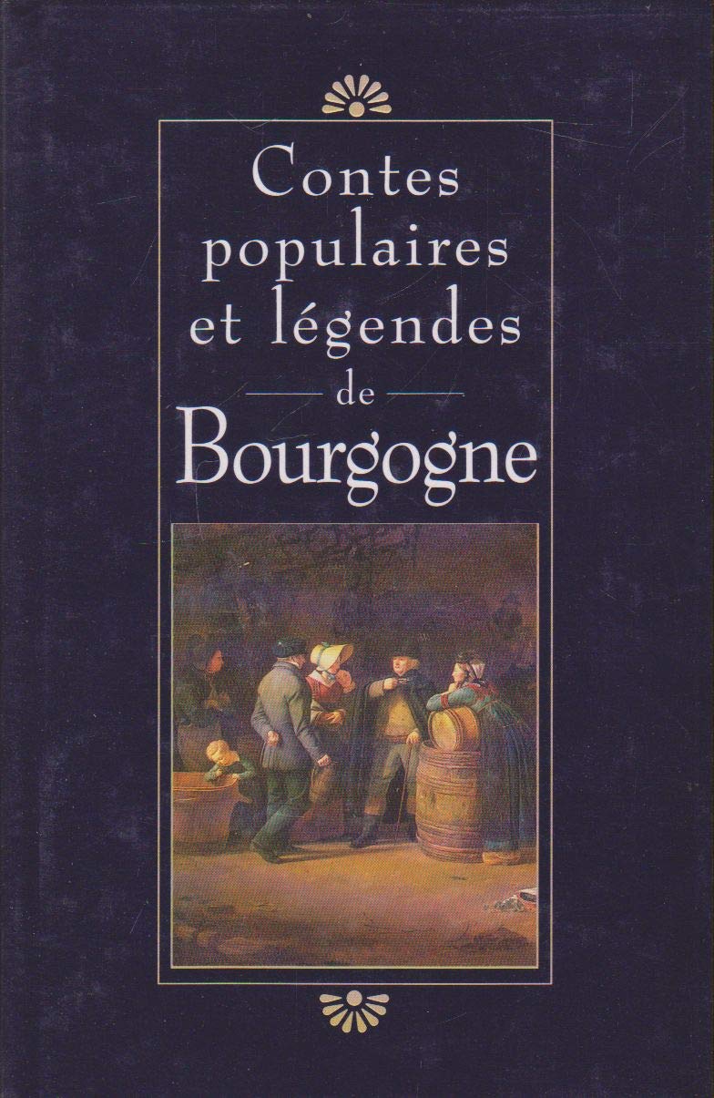 Contes populaires et légendes de bourgogne Books