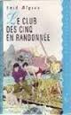 Le Club des cinq en randonnée (Ma première bibliothèque) book