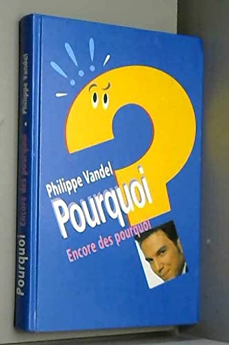Encore des pourquoi Books