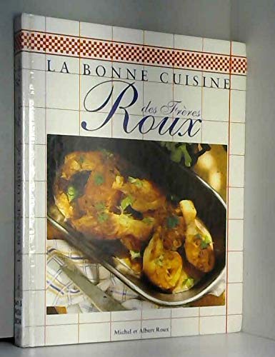 La bonne cuisine des frères Roux book