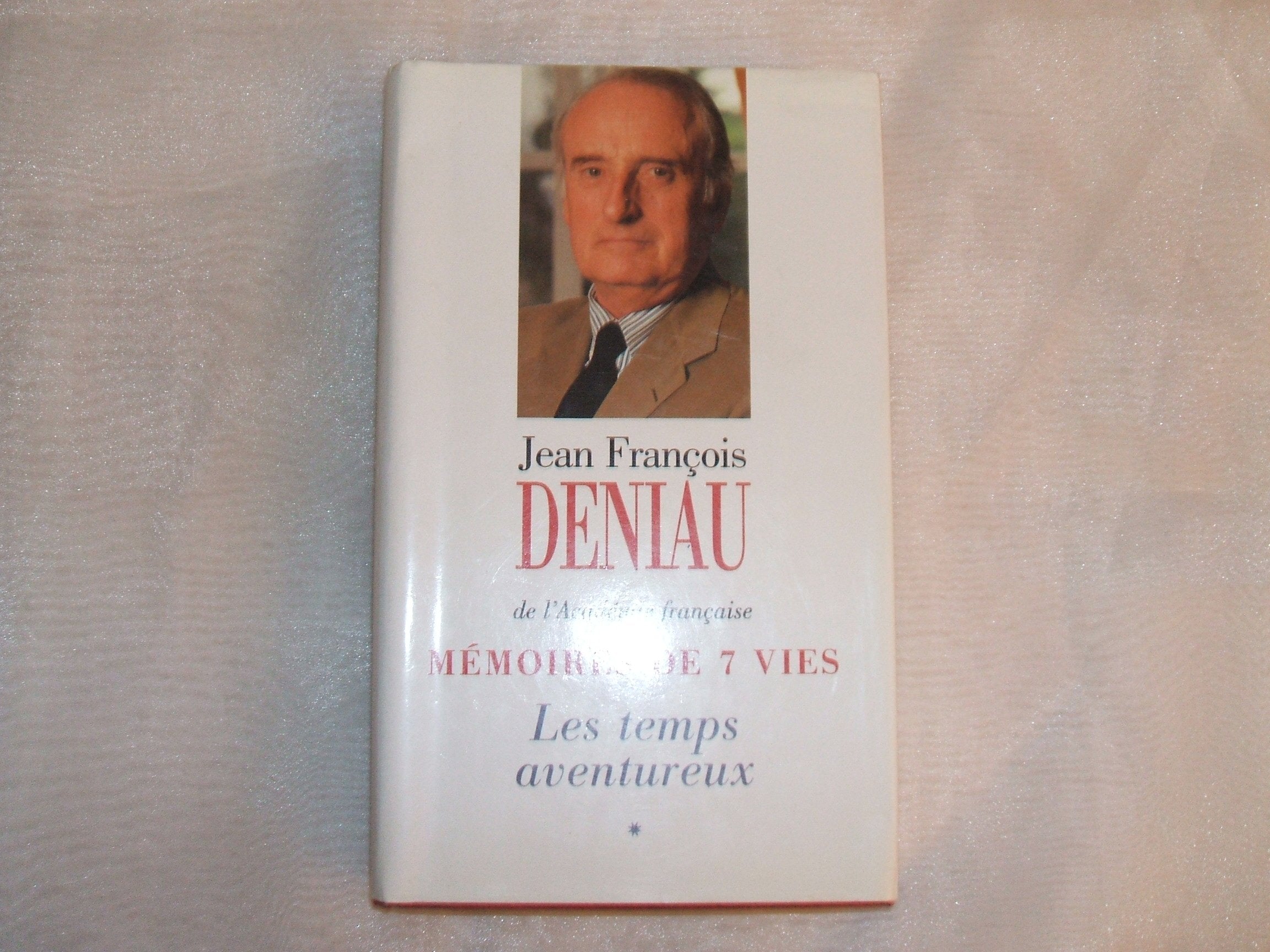 Mémoires de 7 vies (2 volumes) : tome 1 : Les temps aventureux; tome 2 : Croire et oser. Books