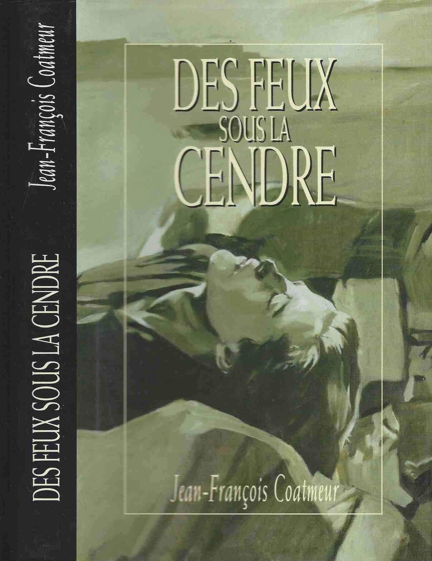 Des feux sous la cendre book