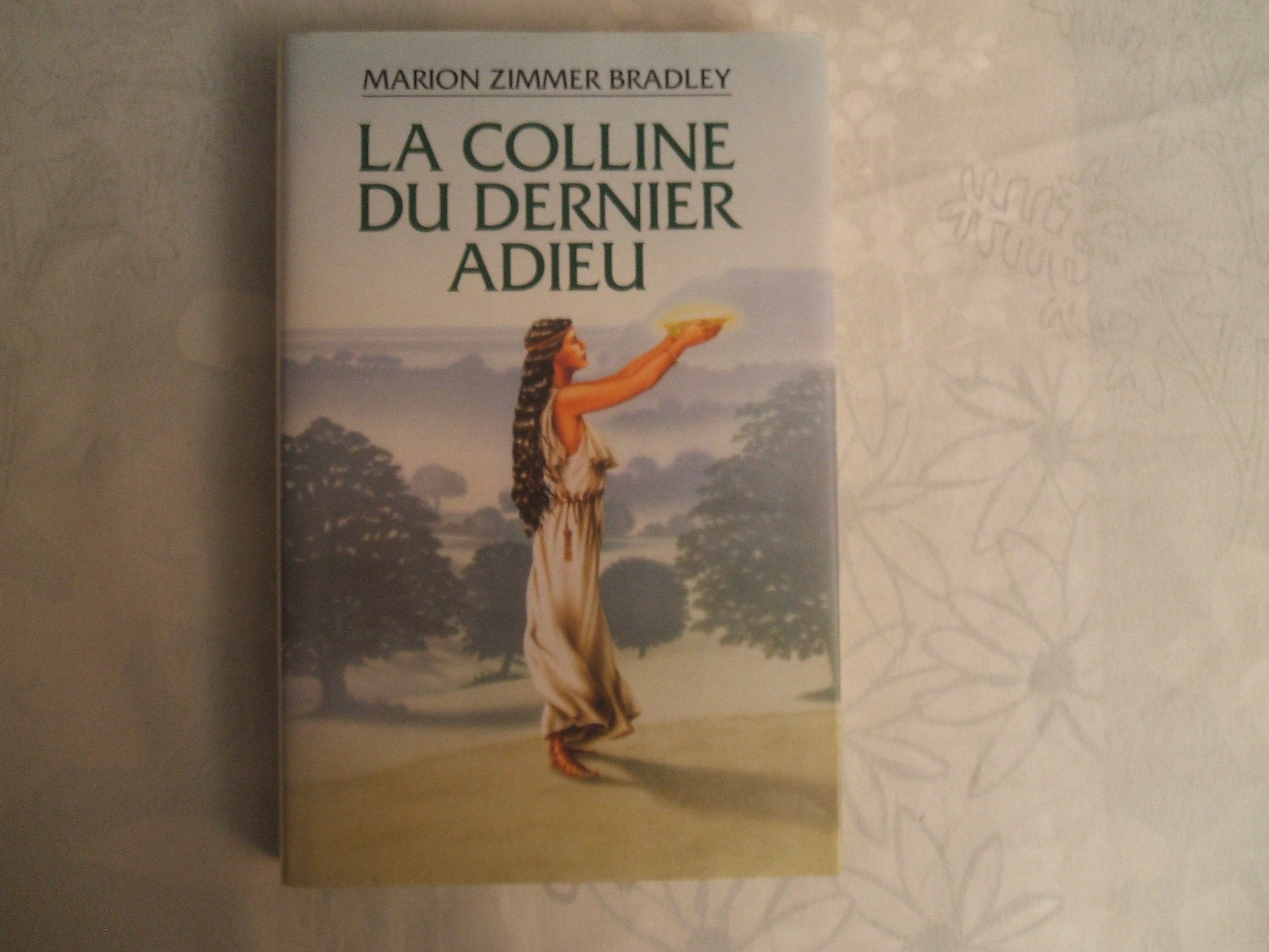 La colline du dernier adieu Books