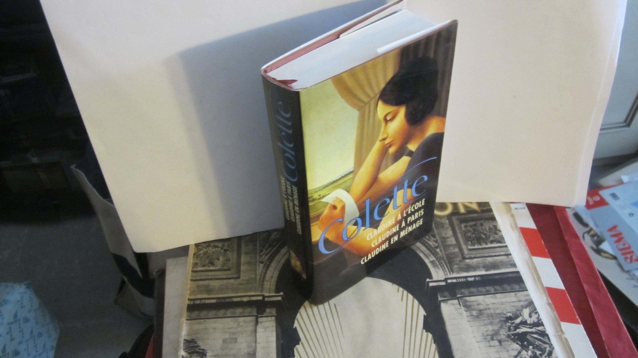 Claudine à l'école Claudine à Paris Claudine en ménage (OEuvres de Colette.) book