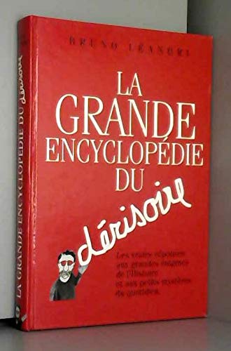 La grande encyclopédie du dérisoire Books