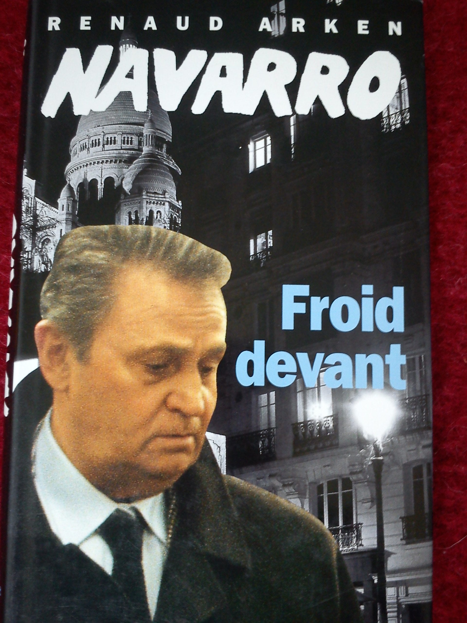 Navarro Froid Devant: une collection dirigée par Tito Topin d'après les personnages créés par Pierre Grimblat et Tito Topin Books