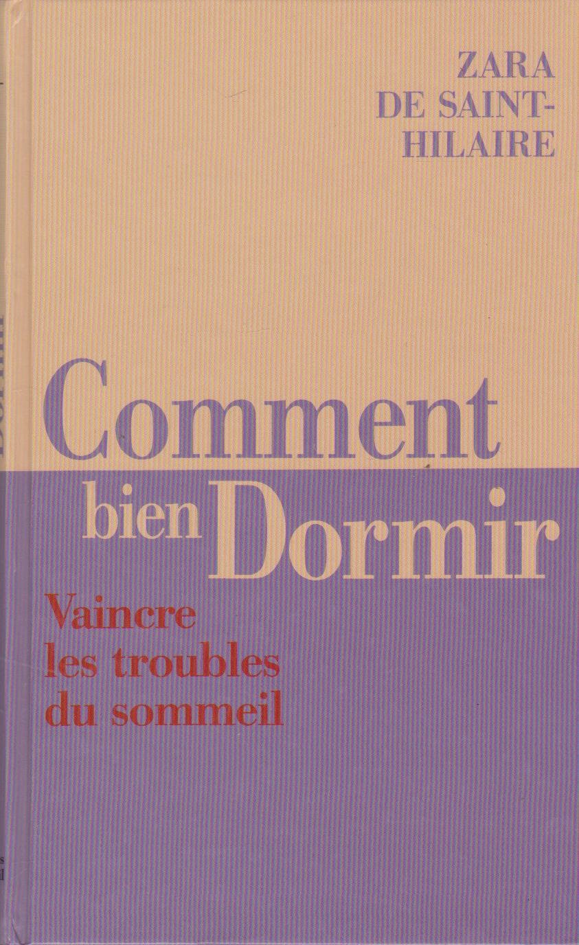 Comment bien dormir: Vaincre les troubles du sommeil Books