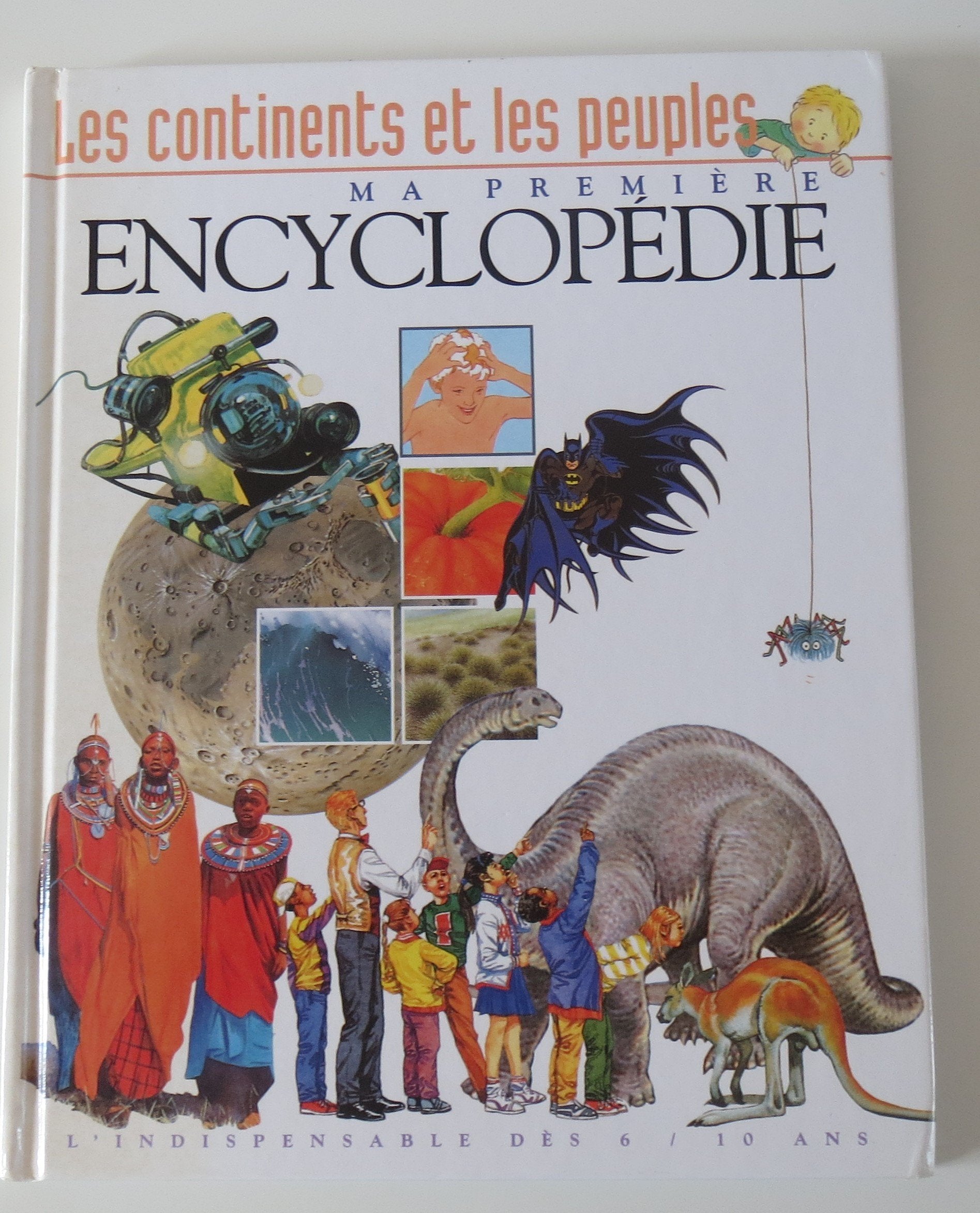 Les continents et les peuples (Ma première encyclopédie.) Books