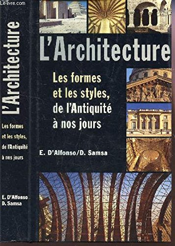 L'ARCHITECTURE / LES FORMES ET LES STYLES, DE L'ANTIQUITE A NOS JOURS. Books