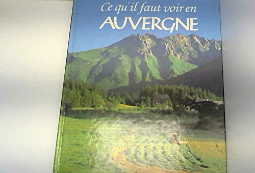 Ce qu'il faut voir en Auvergne book