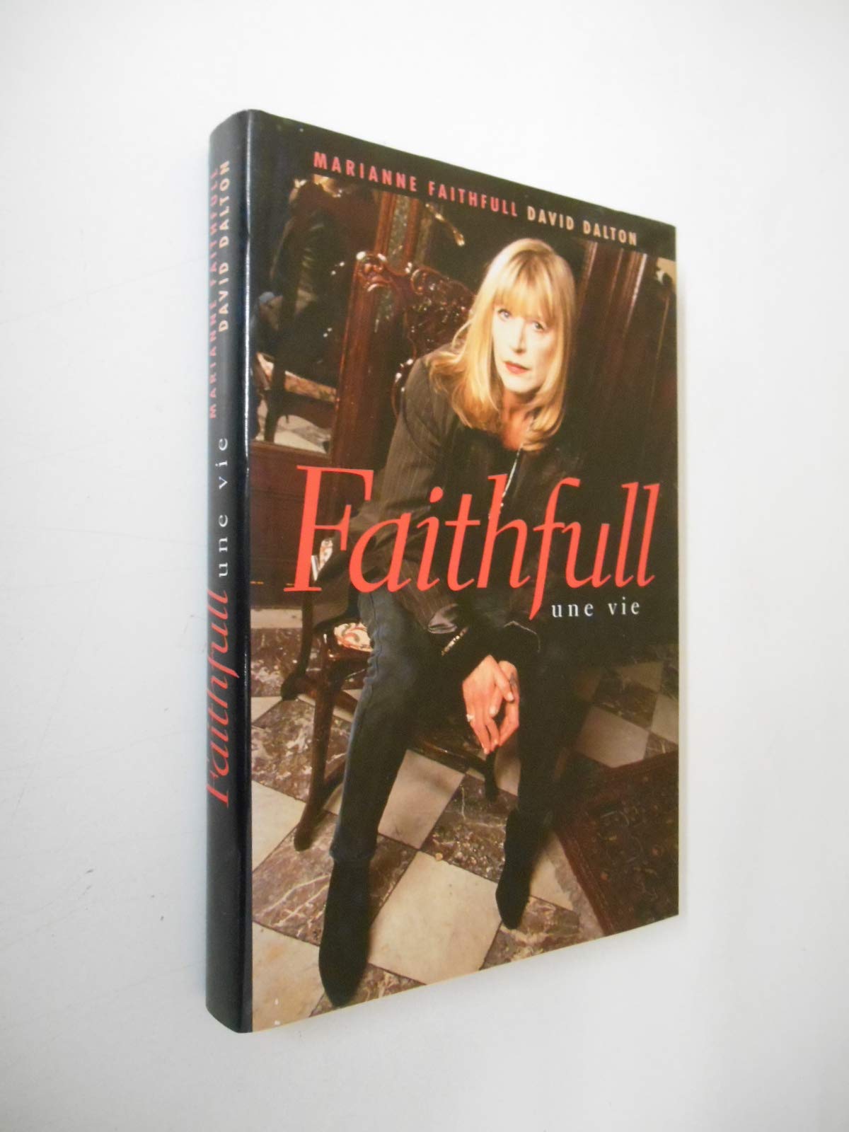 Faithfull : Une vie book