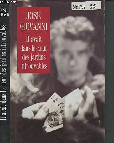 Il avait dans le coeur des jardins introuvables Books