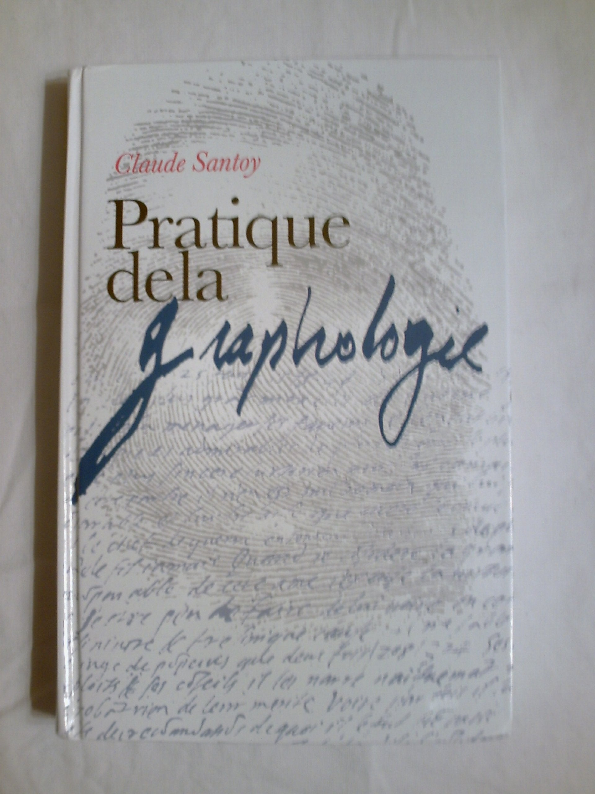 Pratique dela Graphologie Books