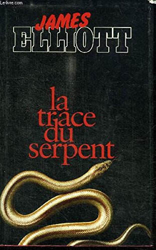 La trace du serpent Books