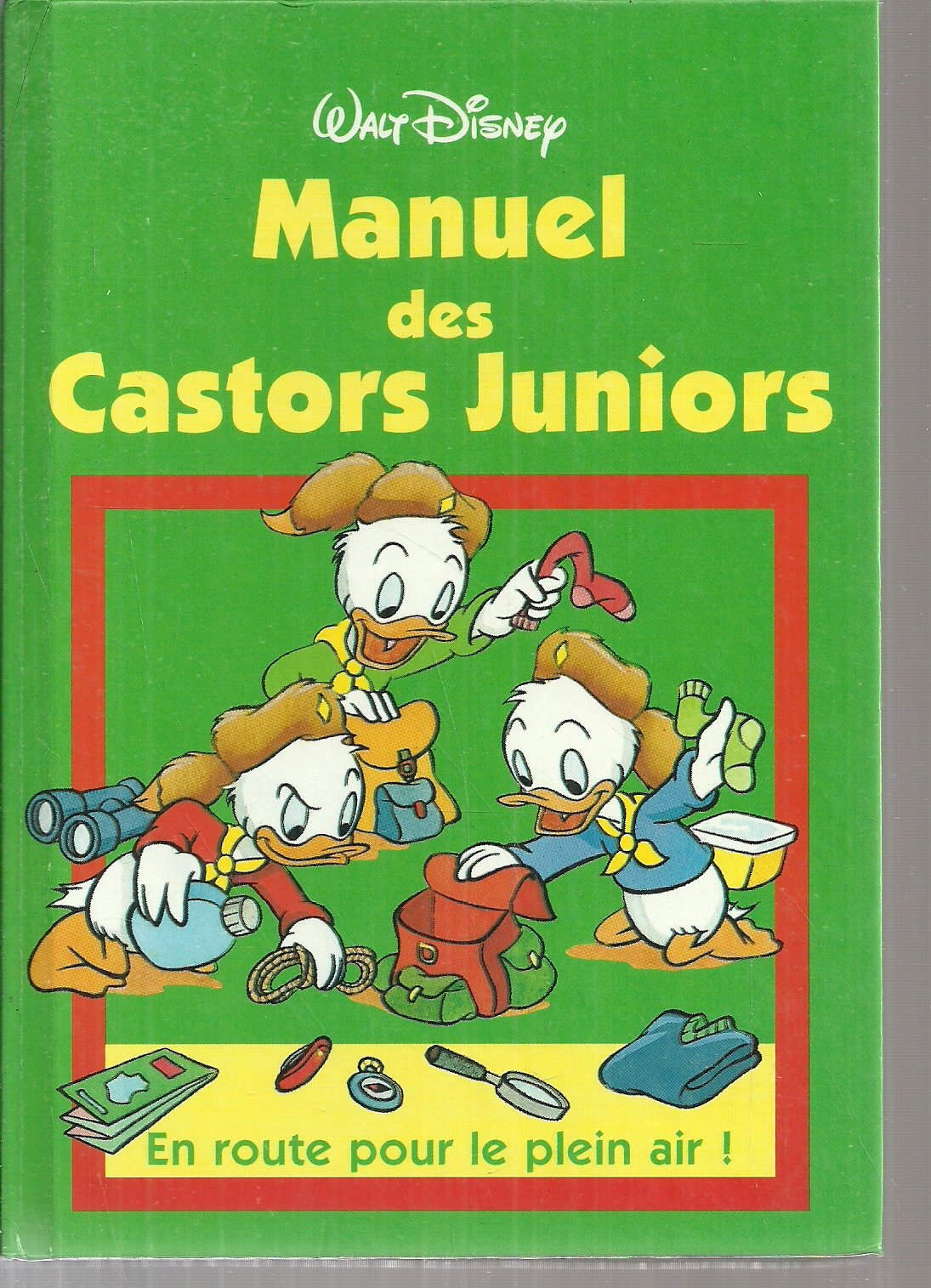 Manuel des Castors Juniors : En route pour le plein air : Collection Walt Disney Books