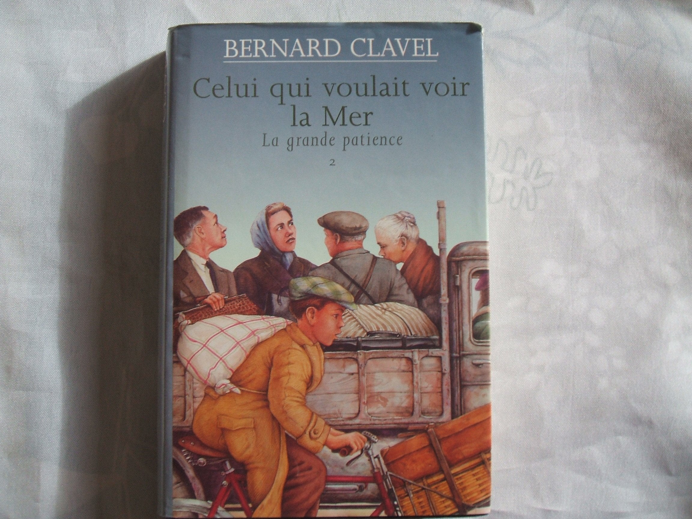Celui qui voulait voir la mer (La grande patience.) Books