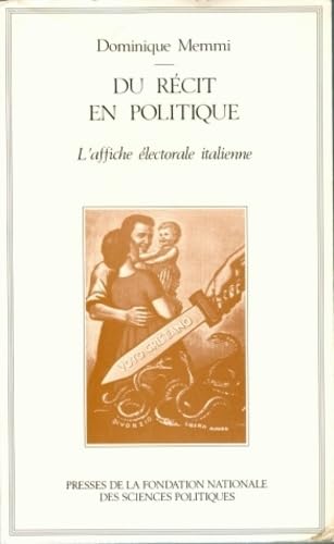 Du récit en politique: L'affiche électorale italienne Politics & History
