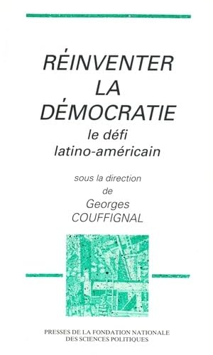 Reinventer La Democratie. Le Defi Latino-Americain book