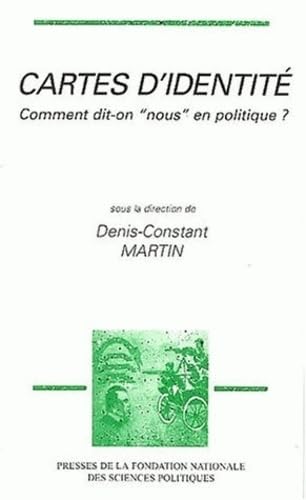 Cartes d'identité: Comment dit-on "nous" en politique ? Politics & History