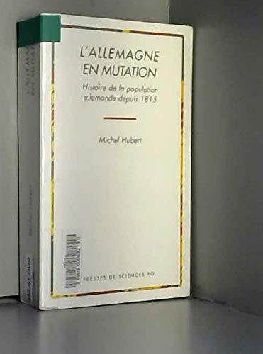 L'Allemagne en mutation : histoire de la population depuis 1815 book
