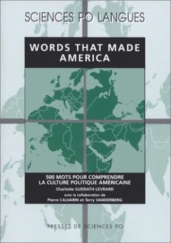 Words That Made America: 500 mots pour comprendre la culture politique américaine book