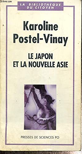 Le Japon et la nouvelle Asie book