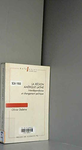 La région Amérique latine: Interdépendance et changement politique Books