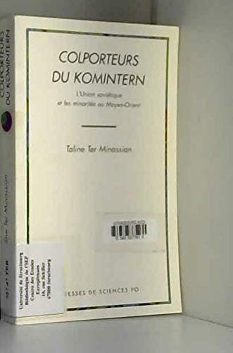 Colporteurs du Komintern : l'Union soviétique et les minorités du Moyen-Orient Politics & History