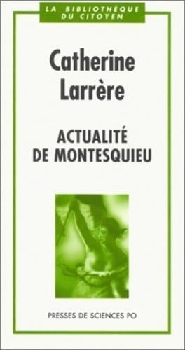Actualité de Montesquieu book