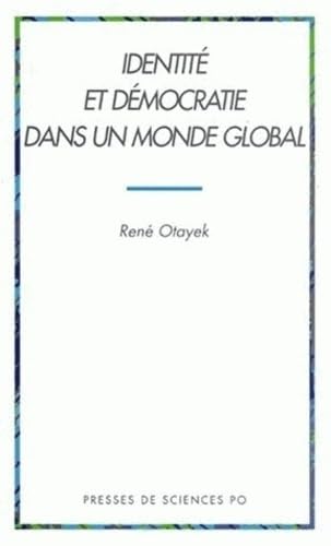 Identité et démocratie dans un monde global Politics & History