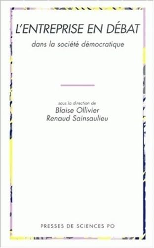 L'entreprise en débat dans la société contemporaine Politics & History