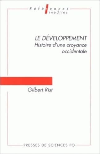 Le Developpement. Histoire D'Une Croyance Occidentale, 2eme Edition Books