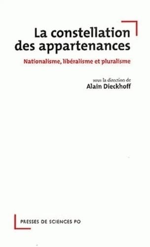 La constellation des appartenances: Nationalisme, libéralisme et pluralisme book