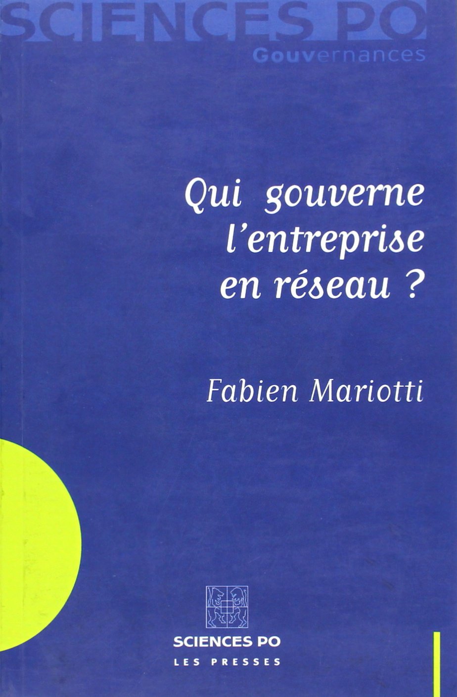 Qui gouverne l'entreprises en réseau ? book