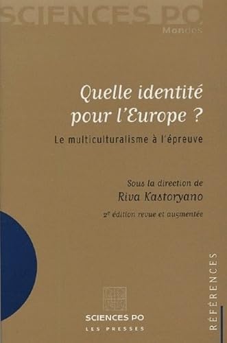 Quelle identité pour l'Europe ?: Le multiculturalisme à l'épreuve book