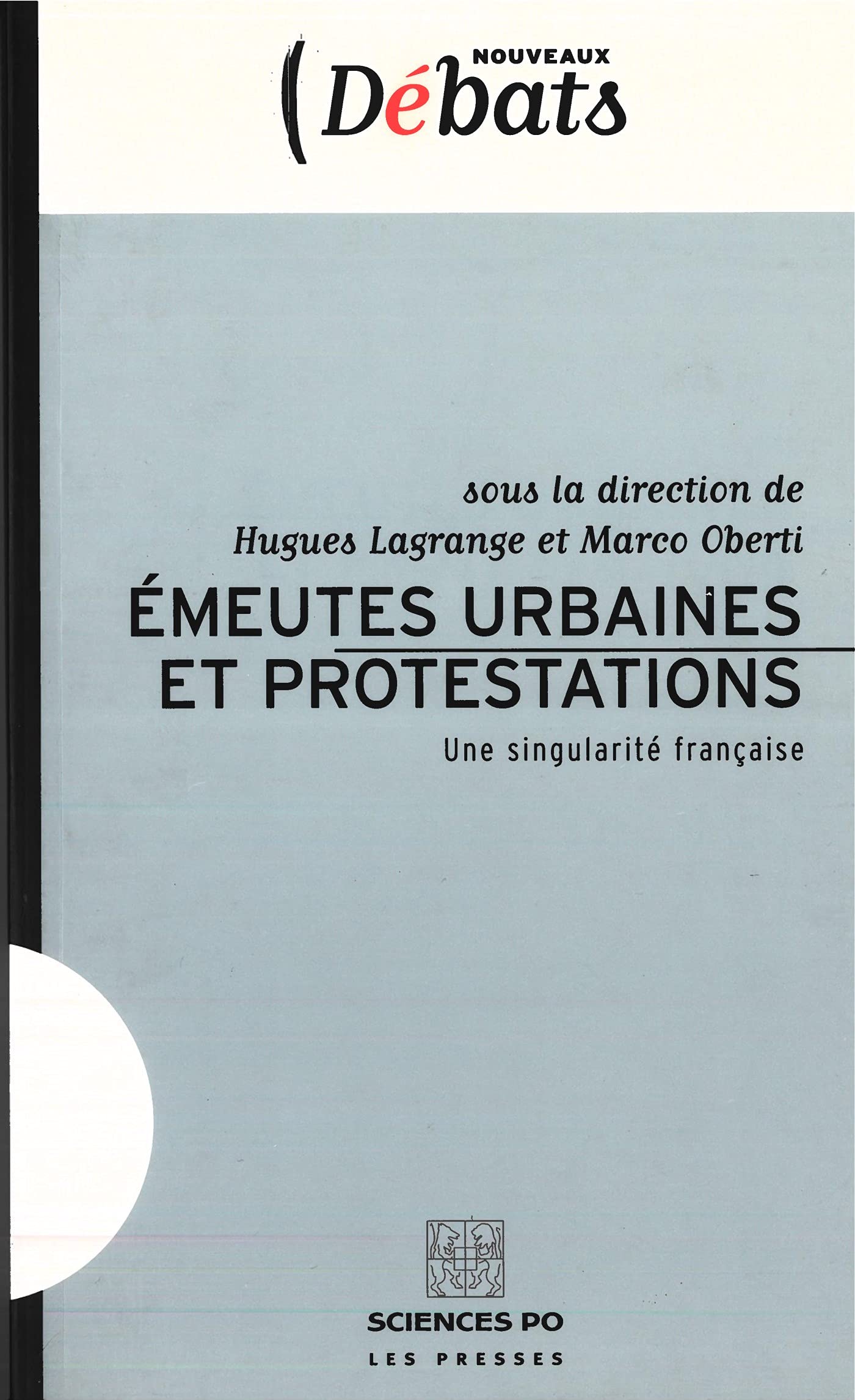 Emeutes urbaines et protestations : Une singularité française Books