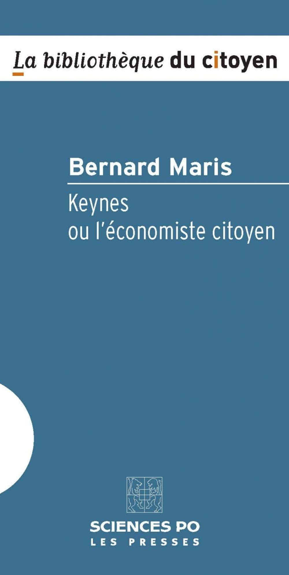 Keynes ou l'économiste citoyen book