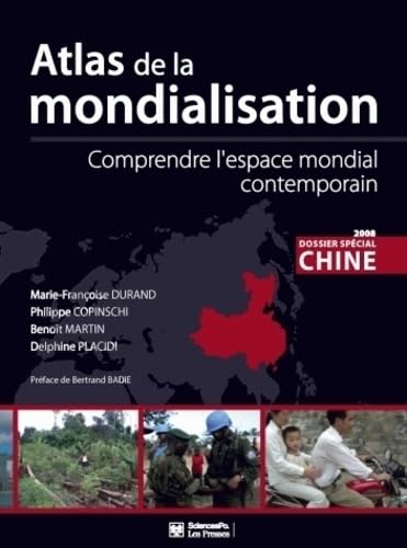 Atlas de la mondialisation: Comprendre l'espace mondial contemporain book