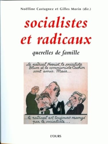 Socialistes et radicaux: Querelles de famille Books