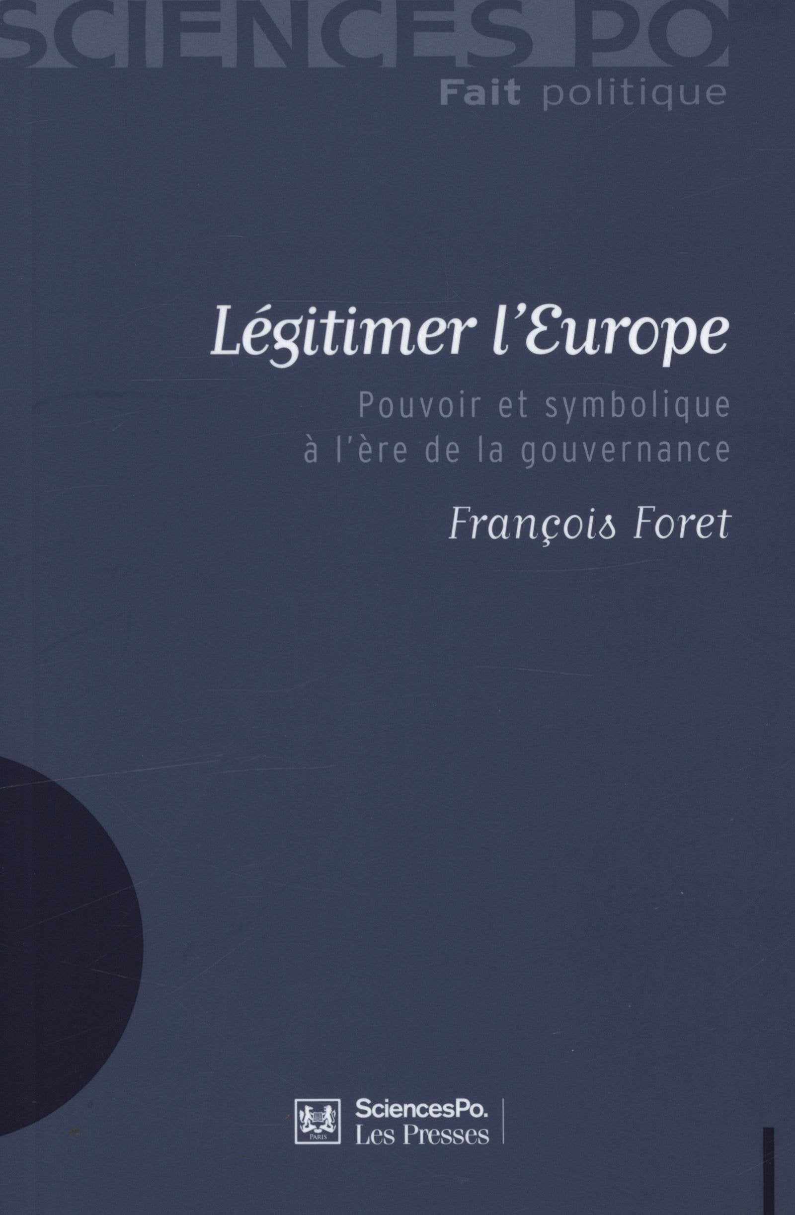 Légitimer l'Europe: Pouvoir et symbolique à l'ère de la gouvernance book