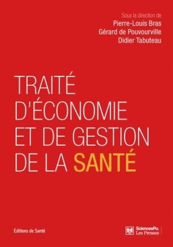 Traité d'économie et de gestion de la santé Books