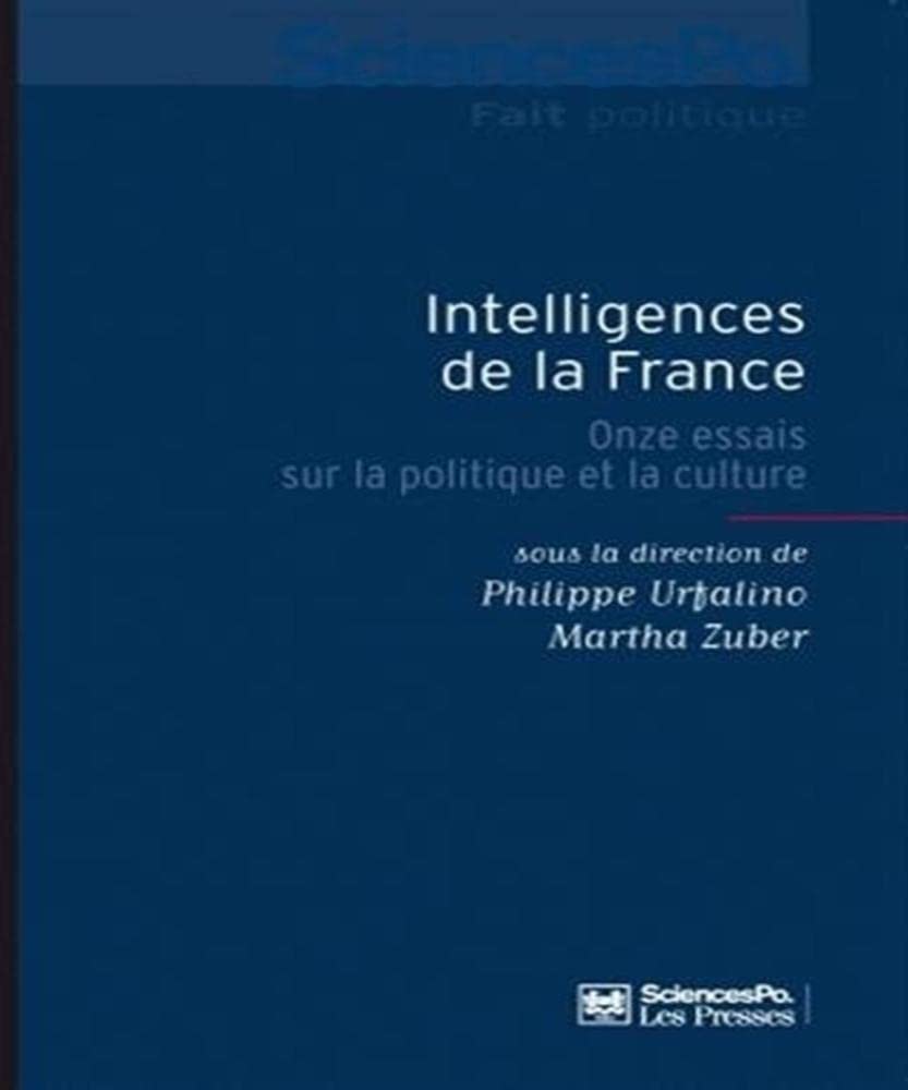Intelligences de la France: Onze essais sur la politique et la culture book