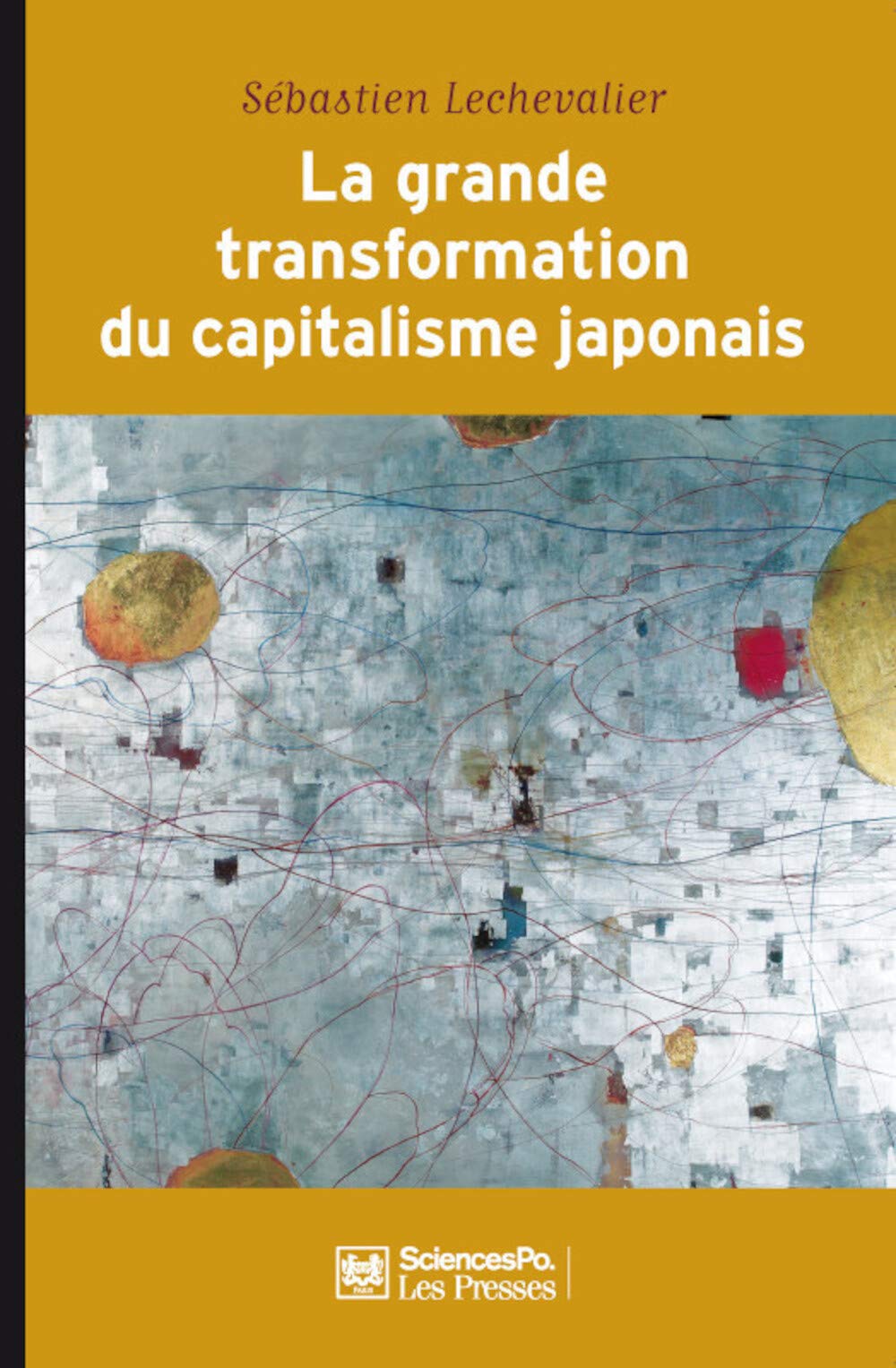 La Grande transformation du capitalisme japonais (1980-2010) Politics & History