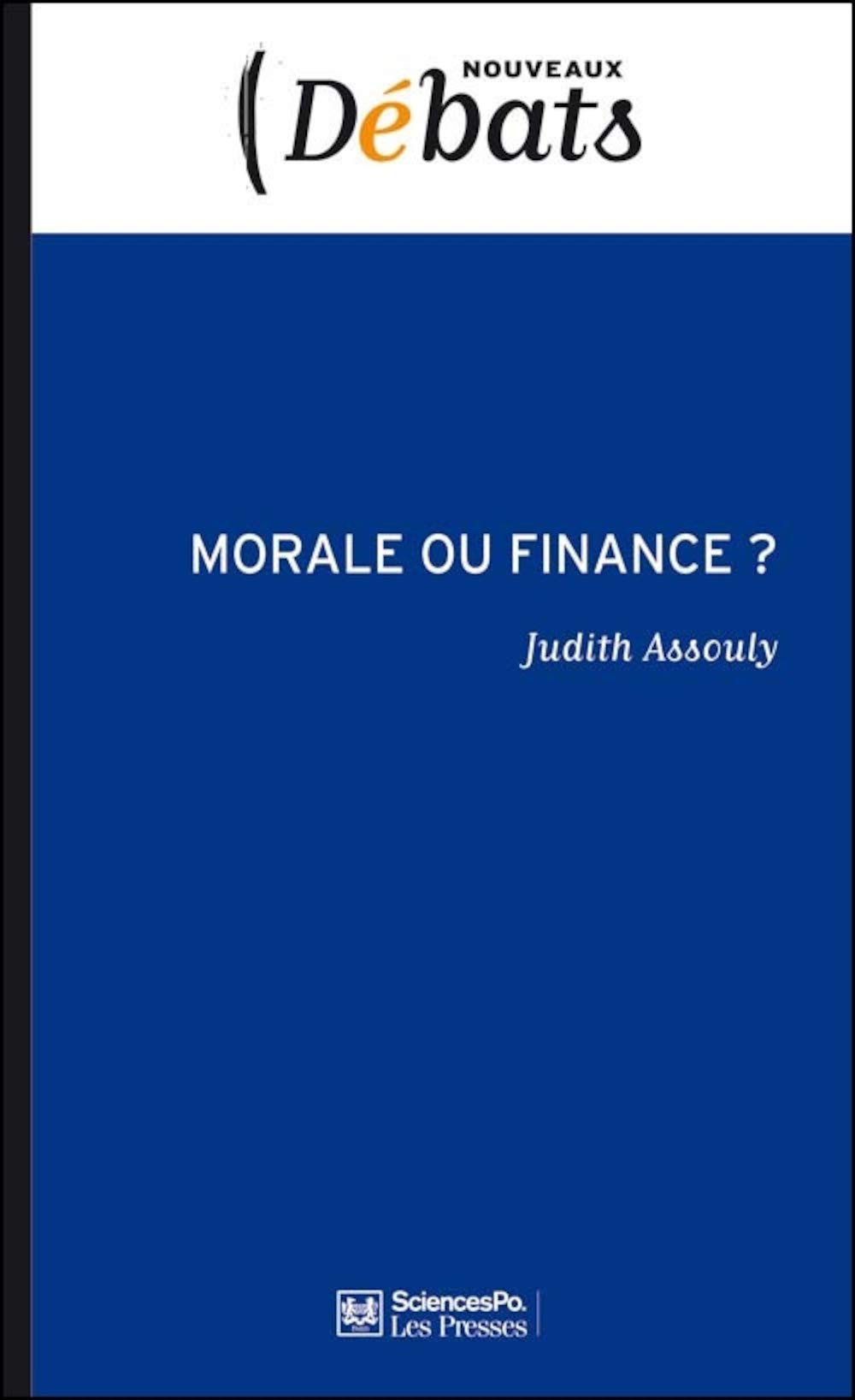 Morale ou finance ?: La déontologie dans les pratiques financières book